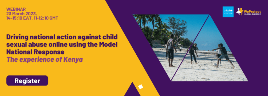 Driving national action against child sexual abuse online using the Model National Response - the experience of Kenya 1 Website Regional webinar Africa 1